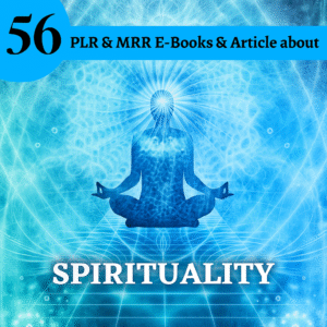 56 Spirituality PLR eBooks and articles